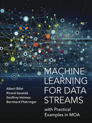 cover image of Machine Learning for Data Streams